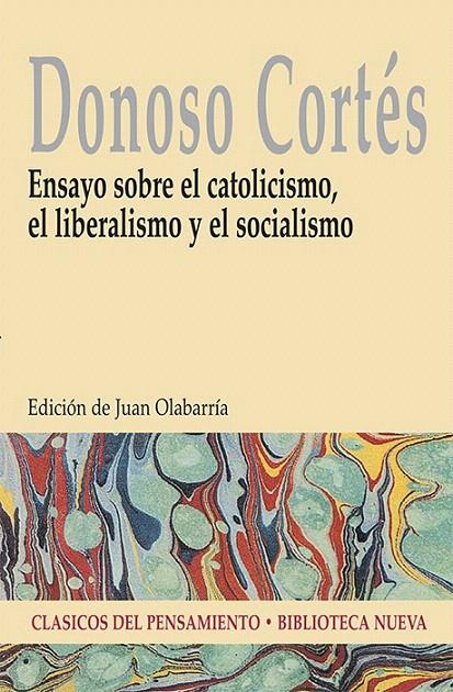 ENSAYO SOBRE EL CATOLICISMO, EL LIBERALISMO Y EL SOCIALISMO | 9788497421621 | CORTES, DONOSO | Galatea Llibres | Librería online de Reus, Tarragona | Comprar libros en catalán y castellano online