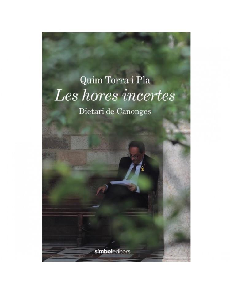 LES HORES INCERTES | 9788418696077 | TORRA I PLA, QUIM | Galatea Llibres | Librería online de Reus, Tarragona | Comprar libros en catalán y castellano online