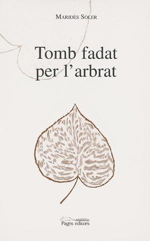 TOMB FADAT PER L`ARBRAT | 9788479355678 | SOLER, MARIDES | Galatea Llibres | Llibreria online de Reus, Tarragona | Comprar llibres en català i castellà online