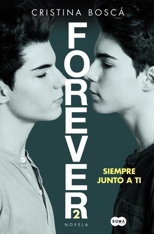SIEMPRE JUNTO A TI (FOREVER 2) | 9788491290568 | BOSCA, CRISTINA | Galatea Llibres | Librería online de Reus, Tarragona | Comprar libros en catalán y castellano online