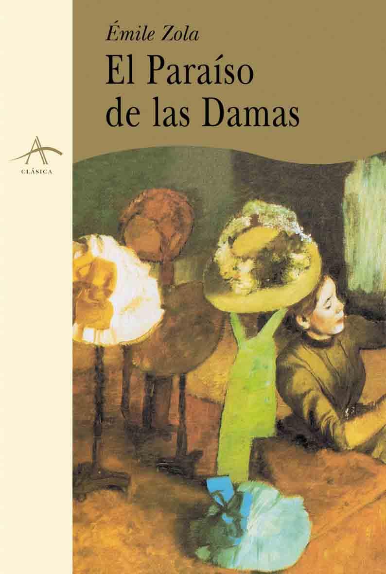 PARAISO DE LAS DAMAS, EL | 9788489846777 | ZOLA, EMILE | Galatea Llibres | Librería online de Reus, Tarragona | Comprar libros en catalán y castellano online