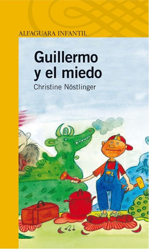 GUILLERMO Y EL MIEDO | 9788420464671 | NOSTLINGER, CHRISTINE | Galatea Llibres | Librería online de Reus, Tarragona | Comprar libros en catalán y castellano online
