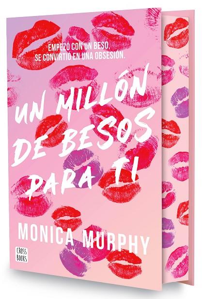 UN MILLÓN DE BESOS PARA TI. EDICIÓN ESPECIAL | 9788408318064 | MURPHY, MONICA | Galatea Llibres | Librería online de Reus, Tarragona | Comprar libros en catalán y castellano online