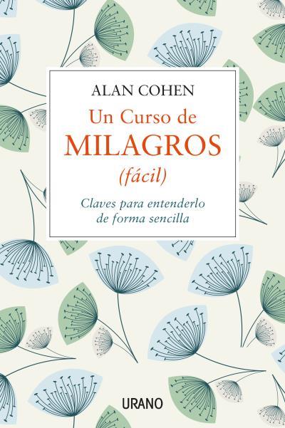 UN CURSO DE MILAGROS FÁCIL | 9788479539443 | COHEN, ALAN | Galatea Llibres | Librería online de Reus, Tarragona | Comprar libros en catalán y castellano online