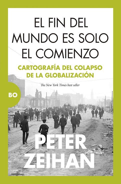 EL FIN DEL MUNDO ES SOLO EL COMIENZO | 9788411313865 | PETER ZEIHAN | Galatea Llibres | Librería online de Reus, Tarragona | Comprar libros en catalán y castellano online
