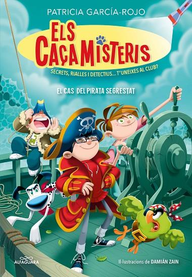 ELS CAÇAMISTERIS 5 - EL CAS DEL PIRATA SEGRESTRAT | 9788419507679 | GARCÍA-ROJO, PATRICIA | Galatea Llibres | Librería online de Reus, Tarragona | Comprar libros en catalán y castellano online