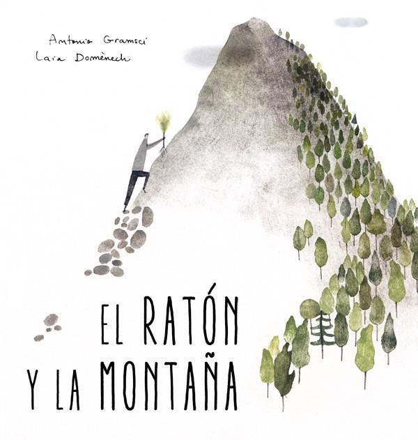 EL RATON Y LA MONTAÑA | 9788494429422 | Galatea Llibres | Librería online de Reus, Tarragona | Comprar libros en catalán y castellano online