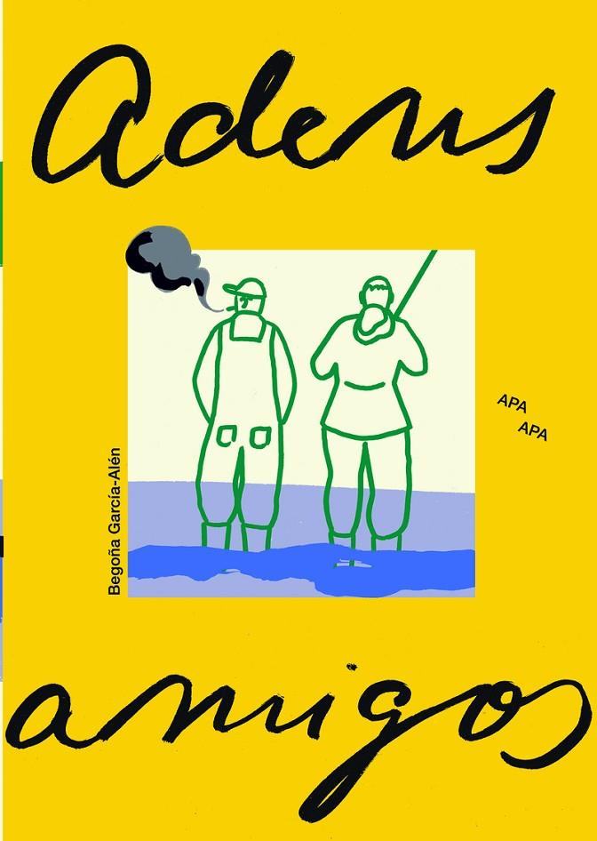 ADIÓS AMIGOS | 9788492615360 | GARCÍA-ALÉN, BEGOÑA | Galatea Llibres | Librería online de Reus, Tarragona | Comprar libros en catalán y castellano online