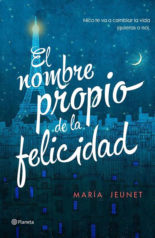 EL NOMBRE PROPIO DE LA FELICIDAD | 9788408156406 | MARÍA JEUNET | Galatea Llibres | Llibreria online de Reus, Tarragona | Comprar llibres en català i castellà online
