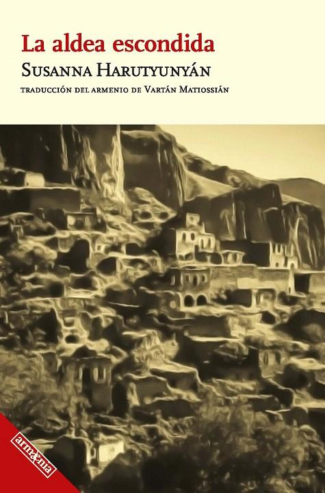 LA ALDEA ESCONDIDA | 9788418994494 | HARUTYUNYÁN, SUSANNA | Galatea Llibres | Llibreria online de Reus, Tarragona | Comprar llibres en català i castellà online