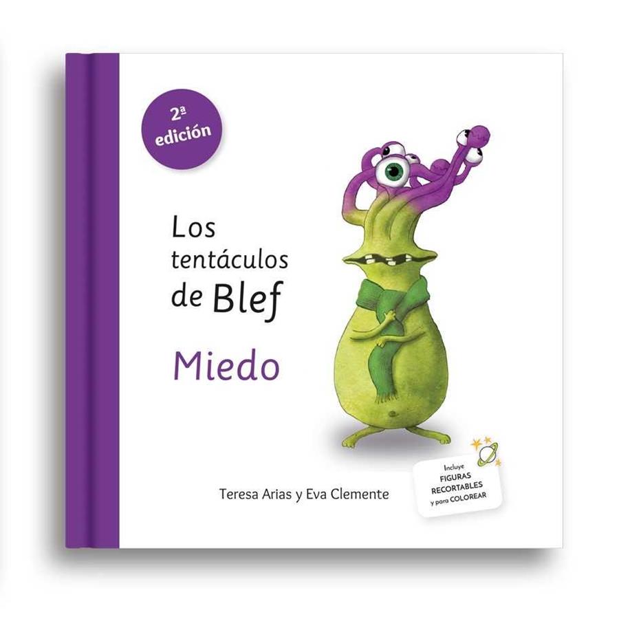 LOS TENTÁCULOS DE BLEF - MIEDO | 9788494530999 | ARIAS SÁNCHEZ, TERESA/CLEMENTE LABOREO, EVA | Galatea Llibres | Llibreria online de Reus, Tarragona | Comprar llibres en català i castellà online