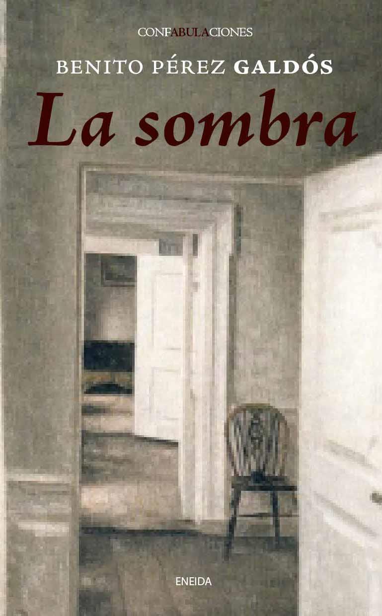 SOMBRA, LA | 9788492491926 | PEREZ GALDOS, BENITO | Galatea Llibres | Librería online de Reus, Tarragona | Comprar libros en catalán y castellano online