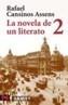 NOVELA DE UN LITERATO, LA: 2 | 9788420659138 | CANSINOS ASSENS, RAFAEL | Galatea Llibres | Librería online de Reus, Tarragona | Comprar libros en catalán y castellano online