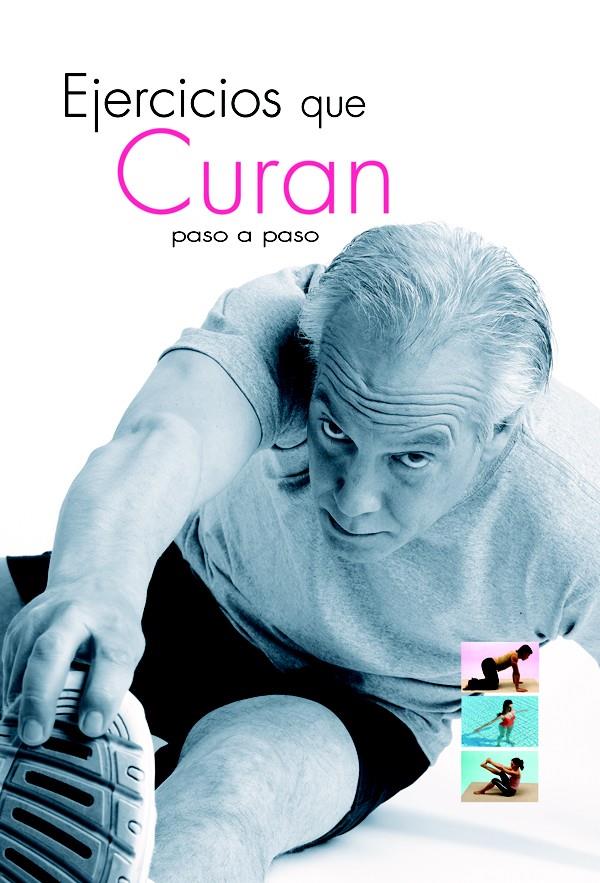 EJERCICIOS QUE CURAN | 9788466213042 | SANZ MENGIBAR, JOSE | Galatea Llibres | Librería online de Reus, Tarragona | Comprar libros en catalán y castellano online
