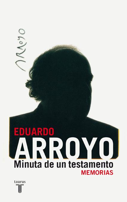 MINUTA PARA UN TESTAMENTO | 9788430607648 | ARROYO, EDUARDO | Galatea Llibres | Llibreria online de Reus, Tarragona | Comprar llibres en català i castellà online