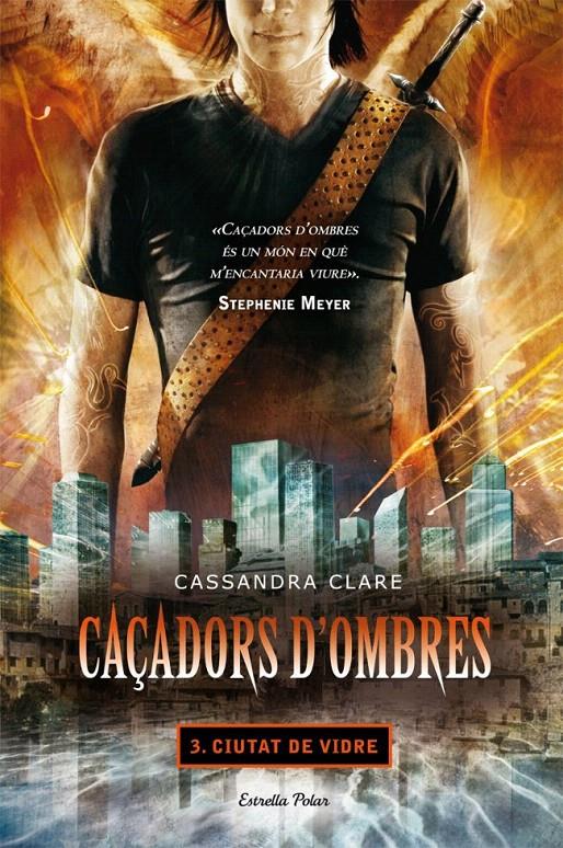 CIUTAT DE VIDRE (CAÇADORS D'OMBRES, 3) | 9788499322674 | CLARE, CASSANDRA | Galatea Llibres | Llibreria online de Reus, Tarragona | Comprar llibres en català i castellà online