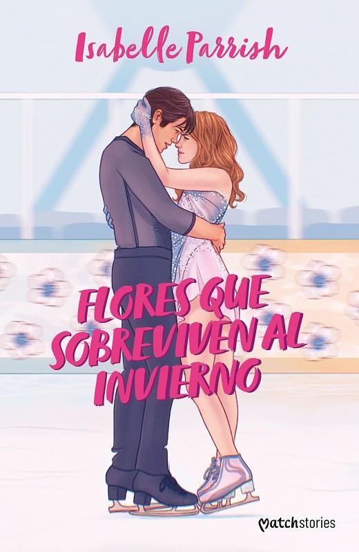 FLORES QUE SOBREVIVEN AL INVIERNO | 9788408280231 | PARRISH, ISABELLE | Galatea Llibres | Librería online de Reus, Tarragona | Comprar libros en catalán y castellano online