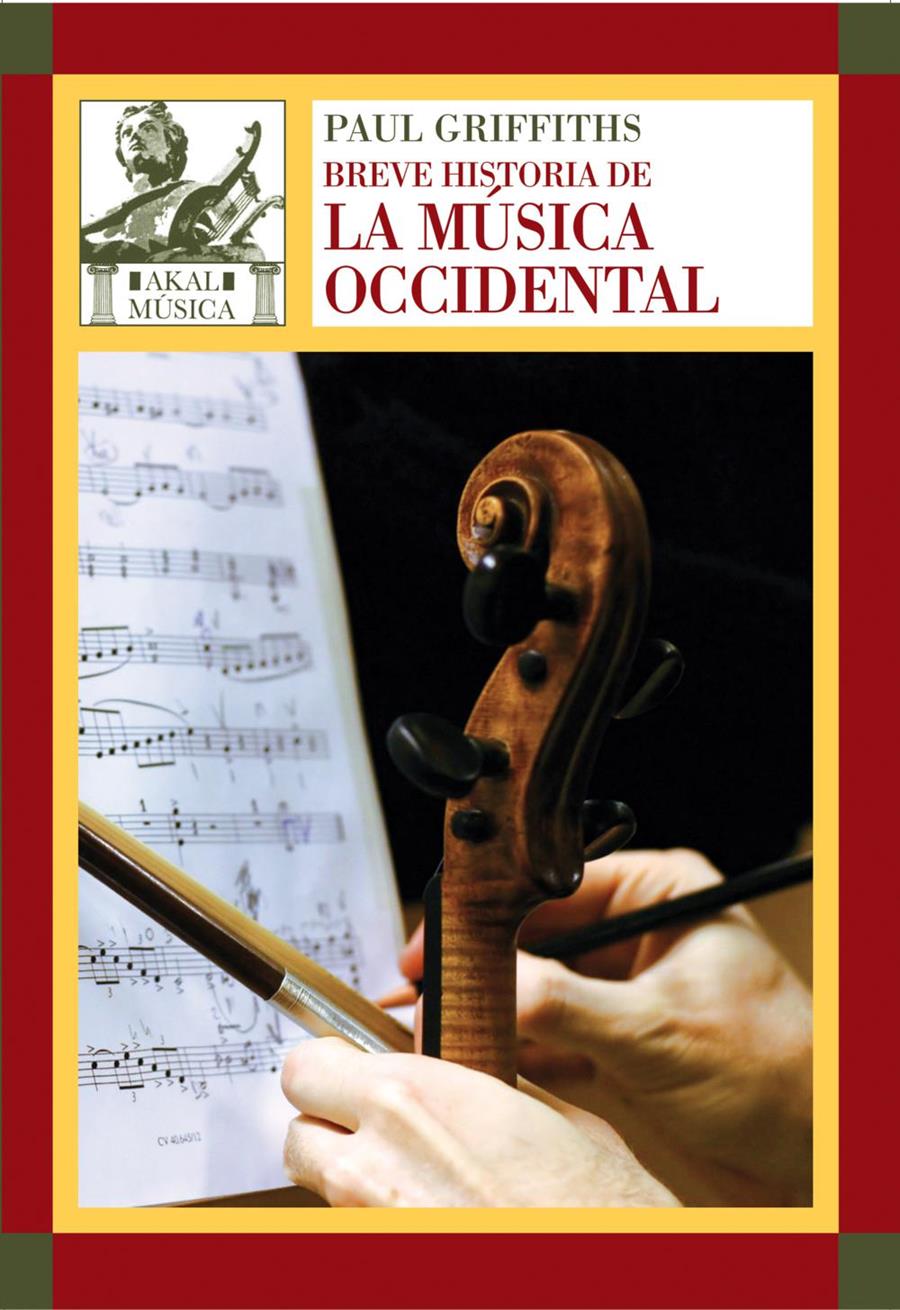 BREVE HISTORIA DE LA MUSICA OCCIDENTAL | 9788446027805 | GRIFFITHS, PAUL | Galatea Llibres | Librería online de Reus, Tarragona | Comprar libros en catalán y castellano online