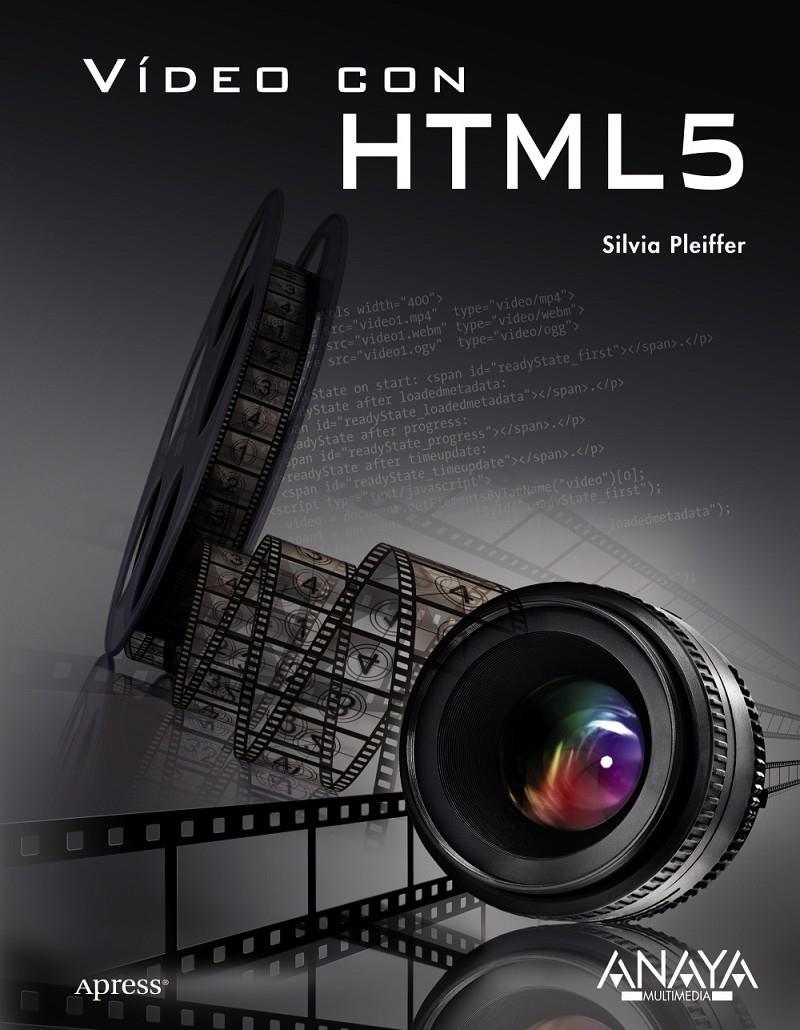VÍDEO CON HTML5 | 9788441529496 | PFEIFFER, SILVIA | Galatea Llibres | Librería online de Reus, Tarragona | Comprar libros en catalán y castellano online