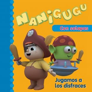 NANIGUGU JUGAMOS A LOS DISFRACES | 9788448831837 | Galatea Llibres | Llibreria online de Reus, Tarragona | Comprar llibres en català i castellà online