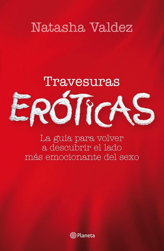 TRAVESURAS ERÓTICAS | 9788408037743 | VALDEZ, NATASHA | Galatea Llibres | Librería online de Reus, Tarragona | Comprar libros en catalán y castellano online