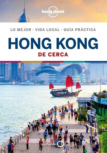 HONG KONG DE CERCA 2019 | 9788408209690 | PARKES, LORNA/CHEN, PIERA/O'MALLEY, THOMAS | Galatea Llibres | Librería online de Reus, Tarragona | Comprar libros en catalán y castellano online