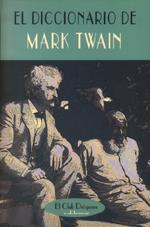 DICCIONARIO DE MARK TWAIN, EL | 9788477024286 | AAVV | Galatea Llibres | Llibreria online de Reus, Tarragona | Comprar llibres en català i castellà online