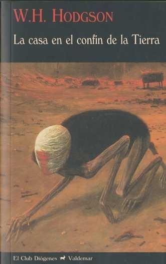 CASA EN EL CONFIN DE LA TIERRA, LA | 9788477026358 | HODGSON, WILLIAM H. | Galatea Llibres | Llibreria online de Reus, Tarragona | Comprar llibres en català i castellà online