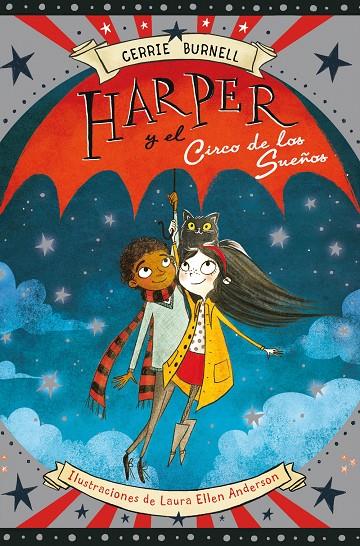 HARPER Y EL CIRCO DE LOS SUEñOS | 9788424656683 | BURNELL, CERRIE | Galatea Llibres | Librería online de Reus, Tarragona | Comprar libros en catalán y castellano online
