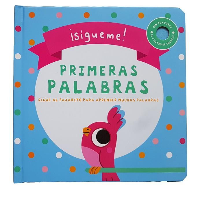 SIGUEME PRIMERAS PALABRAS | 9788413348070 | Galatea Llibres | Librería online de Reus, Tarragona | Comprar libros en catalán y castellano online