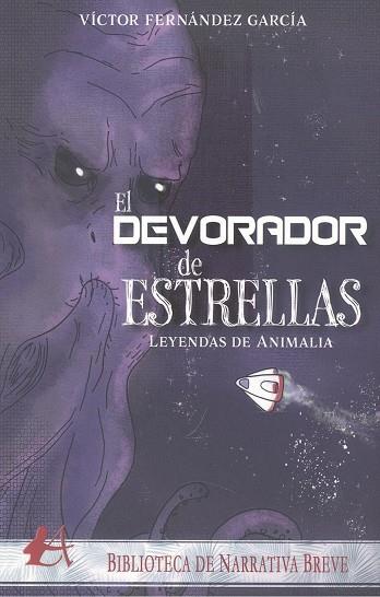 EL DEVORADOR DE ESTRELLAS LEYENDAS DE ANIMALIA | 9788419595621 | FERNÁNDEZ GARCÍA,VÍCTOR | Galatea Llibres | Llibreria online de Reus, Tarragona | Comprar llibres en català i castellà online