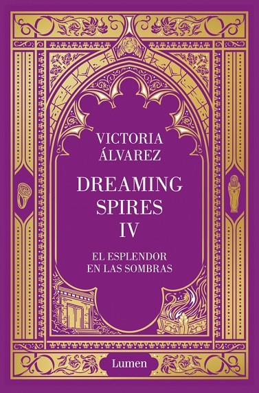 EL ESPLENDOR EN LAS SOMBRAS (DREAMING SPIRES 4) | 9788426433268 | ÁLVAREZ, VICTORIA | Galatea Llibres | Llibreria online de Reus, Tarragona | Comprar llibres en català i castellà online