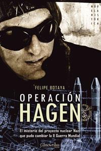 OPERACION HAGEN | 9788497632256 | BOTAYA, FELIPE | Galatea Llibres | Llibreria online de Reus, Tarragona | Comprar llibres en català i castellà online