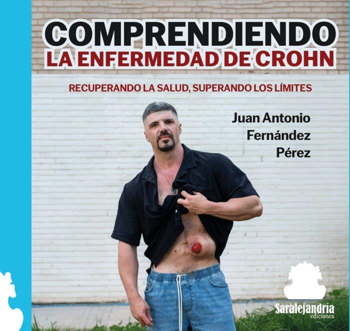 COMPRENDIENDO LA ENFERMEDAD DE CROHN | 9788410105782 | FERNÁNDEZ PÉREZ, JUAN ANTONIO | Galatea Llibres | Librería online de Reus, Tarragona | Comprar libros en catalán y castellano online