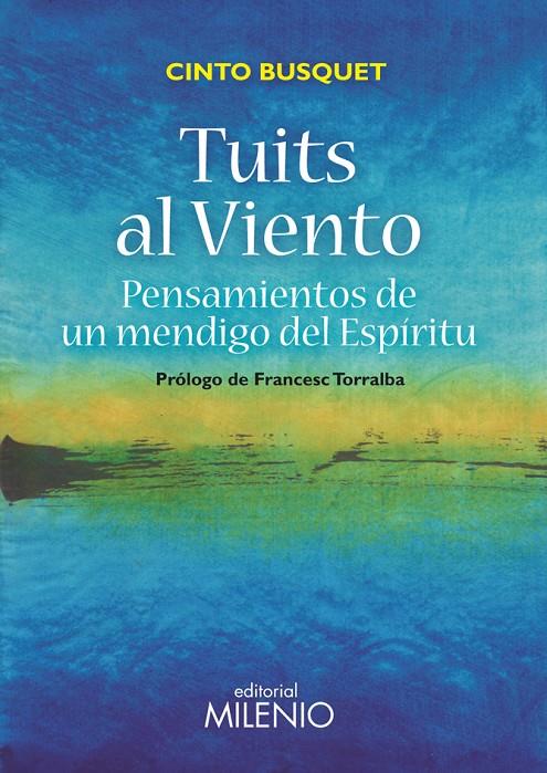 TUITS AL VIENTO | 9788497437370 | BUSQUET, CINTO | Galatea Llibres | Llibreria online de Reus, Tarragona | Comprar llibres en català i castellà online