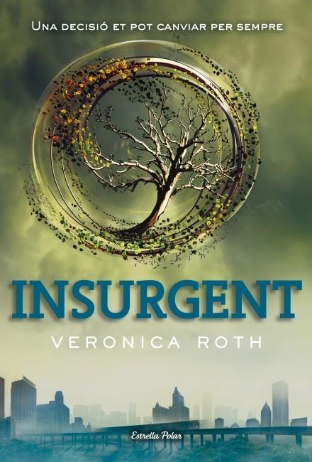 INSURGENT (DIVERGENT, 2) | 9788499328744 | ROTH, VERONICA | Galatea Llibres | Llibreria online de Reus, Tarragona | Comprar llibres en català i castellà online