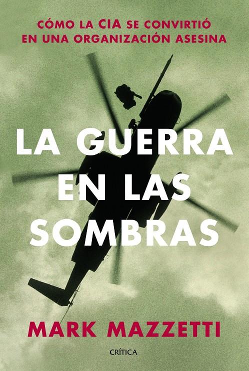 LA GUERRA EN LAS SOMBRAS | 9788498925906 | MAZZETTI, MARK | Galatea Llibres | Librería online de Reus, Tarragona | Comprar libros en catalán y castellano online