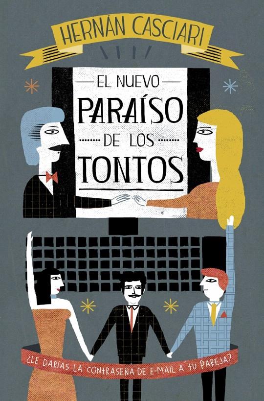 NUEVO PARAISO DE LOS TONTOS | 9788401337659 | CASCIARI, HERNAN | Galatea Llibres | Librería online de Reus, Tarragona | Comprar libros en catalán y castellano online