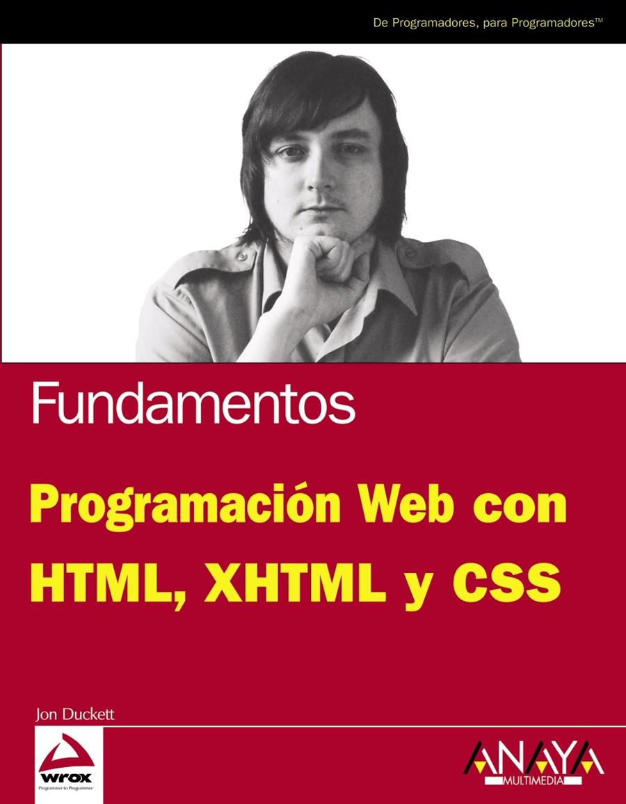 PROGRAMACIÓN WEB CON HTML, XHTML Y CSS | 9788441524934 | DUCKETT, JON | Galatea Llibres | Llibreria online de Reus, Tarragona | Comprar llibres en català i castellà online