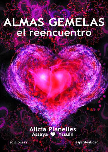 ALMAS GEMELAS, EL REENCUENTRO | 9788496851412 | PLANELLES, ALICIA | Galatea Llibres | Librería online de Reus, Tarragona | Comprar libros en catalán y castellano online