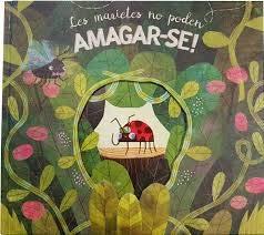 LES MARIETES NO PODEN AMAGAR-SE | 9788491676508 | BRIGHT, PAUL / SOUVA, JACOB | Galatea Llibres | Librería online de Reus, Tarragona | Comprar libros en catalán y castellano online