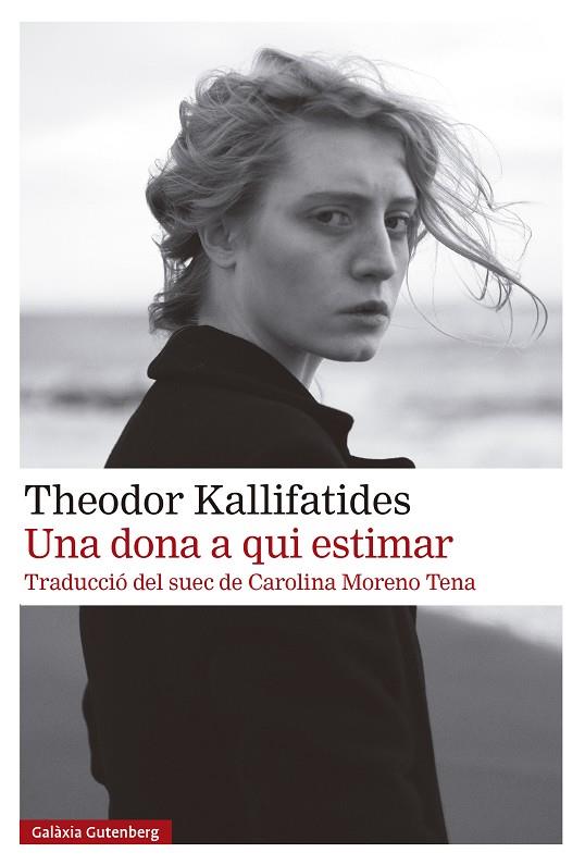 UNA DONA A QUI ESTIMAR | 9791387605100 | KALLIFATIDES, THEODOR | Galatea Llibres | Llibreria online de Reus, Tarragona | Comprar llibres en català i castellà online