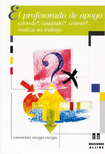 PROFESORADO DE APOYO, EL | 9788497000925 | MOYA MAYA, ASUNCION | Galatea Llibres | Librería online de Reus, Tarragona | Comprar libros en catalán y castellano online