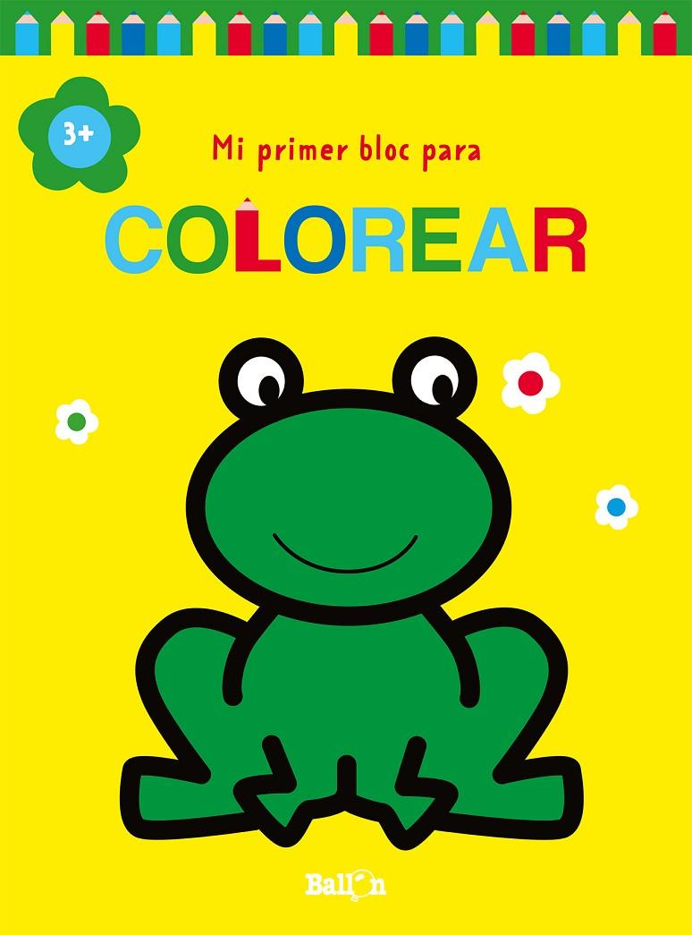 MI PRIMER BLOC PARA COLOREAR RANA +3 | 9789403226927 | Galatea Llibres | Librería online de Reus, Tarragona | Comprar libros en catalán y castellano online