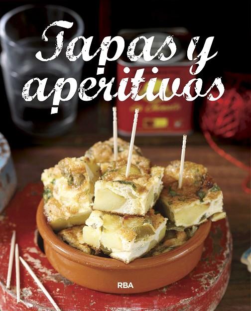 TAPAS Y APERITIVOS | 9788490569887 | Galatea Llibres | Llibreria online de Reus, Tarragona | Comprar llibres en català i castellà online