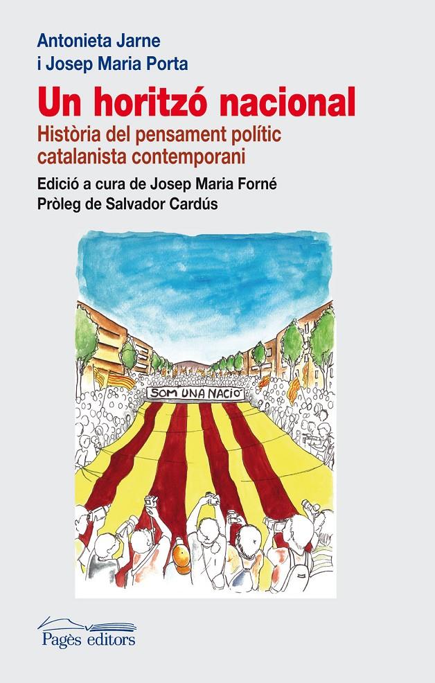 UN HORITZÓ NACIONAL | 9788499752525 | JARNE MÒDOL, ANTONIETA/PORTA FABREGAT, JOSEP MARIA | Galatea Llibres | Librería online de Reus, Tarragona | Comprar libros en catalán y castellano online