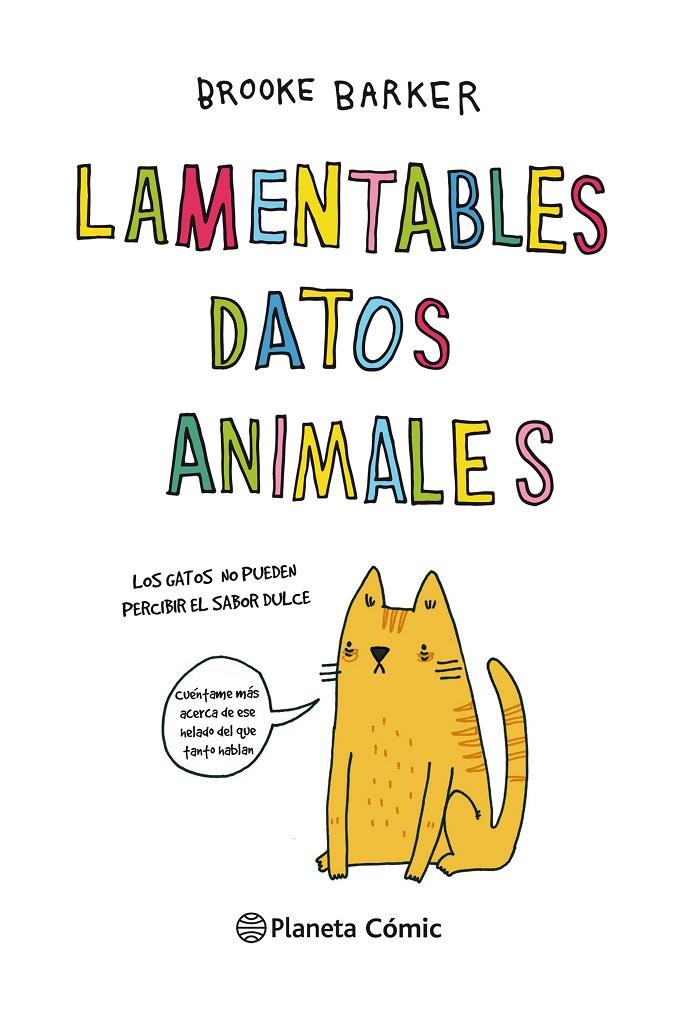 LAMENTABLES DATOS ANIMALES | 9788491740193 | BARKER, BROOKE | Galatea Llibres | Librería online de Reus, Tarragona | Comprar libros en catalán y castellano online