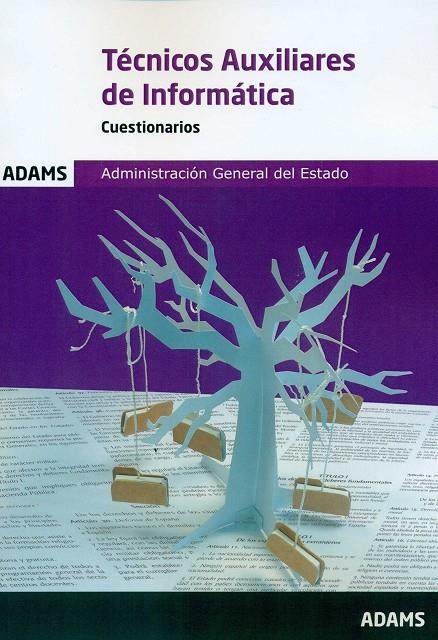 TÉCNICOS AUXILIARES DE INFORMÁTICA DE LA ADMINISTRACIÓN GENERAL CUESTIONARIOS | 9788491470021 | OBRA COLECTIVA | Galatea Llibres | Llibreria online de Reus, Tarragona | Comprar llibres en català i castellà online