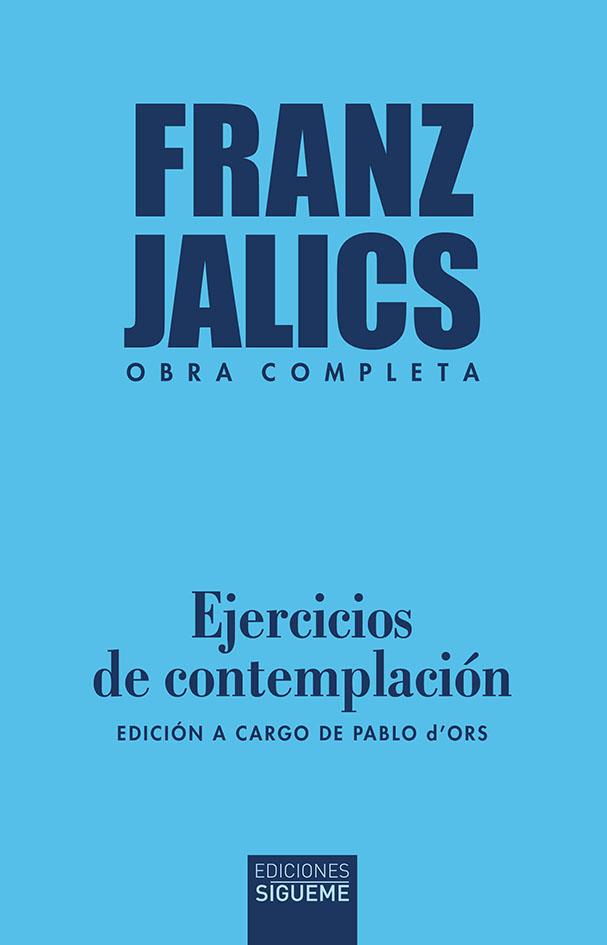 EJERCICIOS DE CONTEMPLACIÓN | 9788430121922 | JÁLICS, FRANZ | Galatea Llibres | Librería online de Reus, Tarragona | Comprar libros en catalán y castellano online