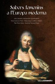 SABERS FEMENINS A L´EUROPA MODERNA | 9788499210469 | CABALEIRO, JULIA | Galatea Llibres | Llibreria online de Reus, Tarragona | Comprar llibres en català i castellà online